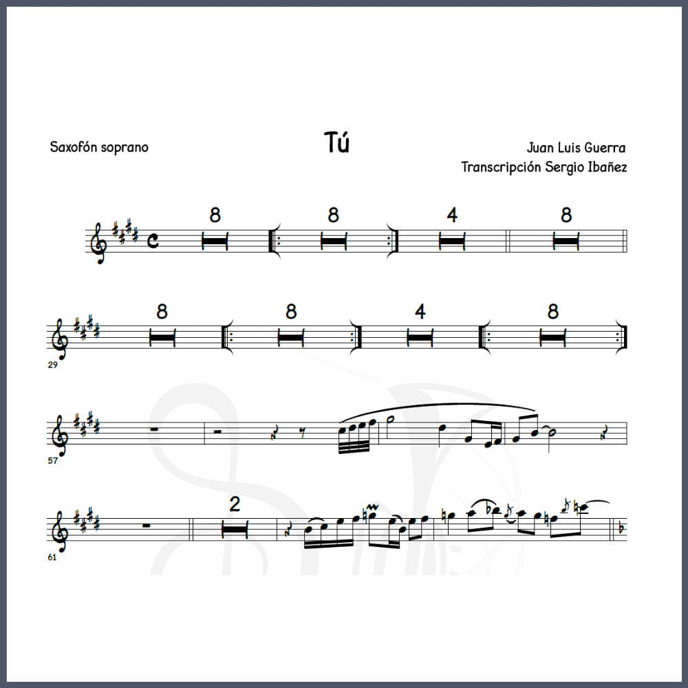 TÚ - JUAN LUIS GUERRA | Partitura para Saxofón Soprano